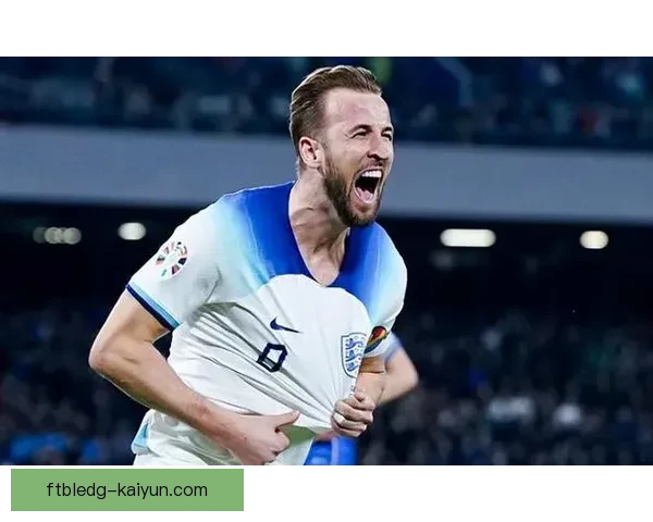 哈里·凯恩持续发挥稳定，英格兰国家队备战即将到来的重要赛事