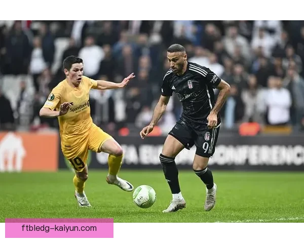 贝西克塔斯近期比赛节奏稳健，攻防转换效率持续提升